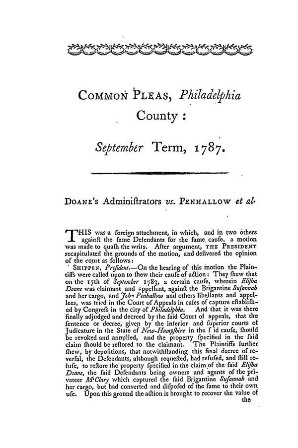 Doane's Administrators v. Penhallow, 1 Dall. 218 (C.P. Phila. Cty 1787)